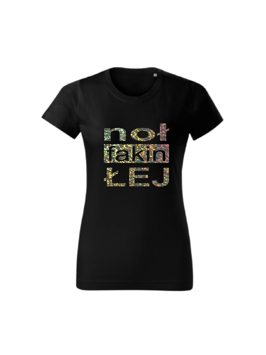 Koszulka Noł fakin łej.