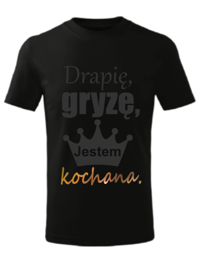 Koszulka Drapię, Gryzę,... 2