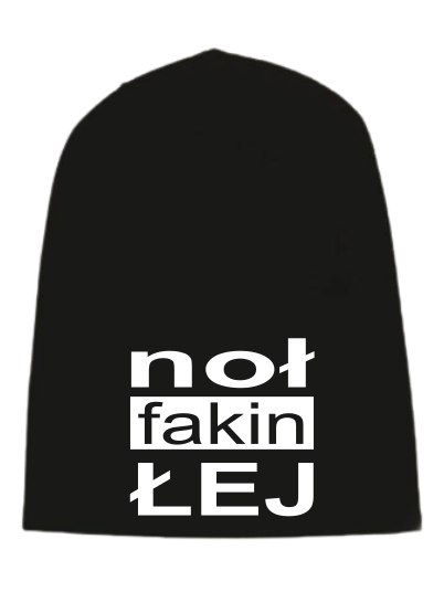 Czapka Noł fakin łej.