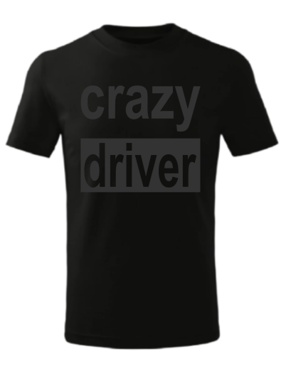 Koszulka Crazy driver. 2