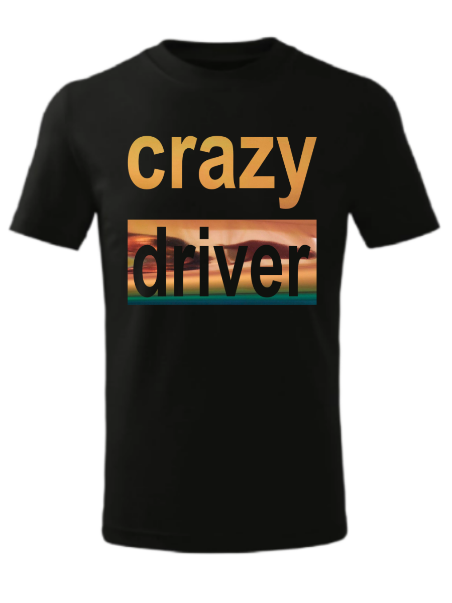 Koszulka Crazy driver.