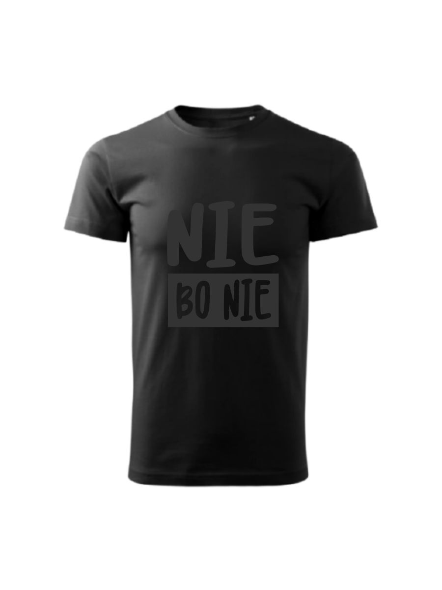 Koszulka Nie Bo Nie.