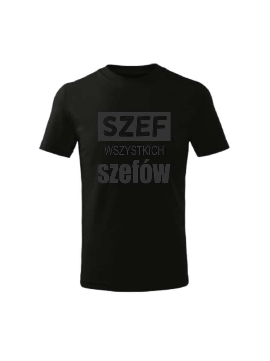 Koszulka Szef wszystkich szefów.