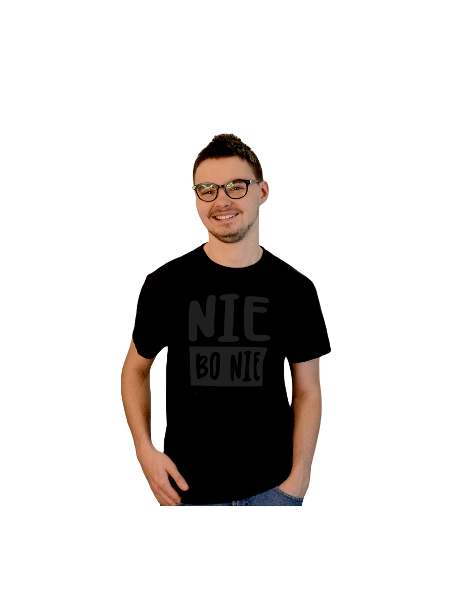Koszulka Nie Bo Nie.